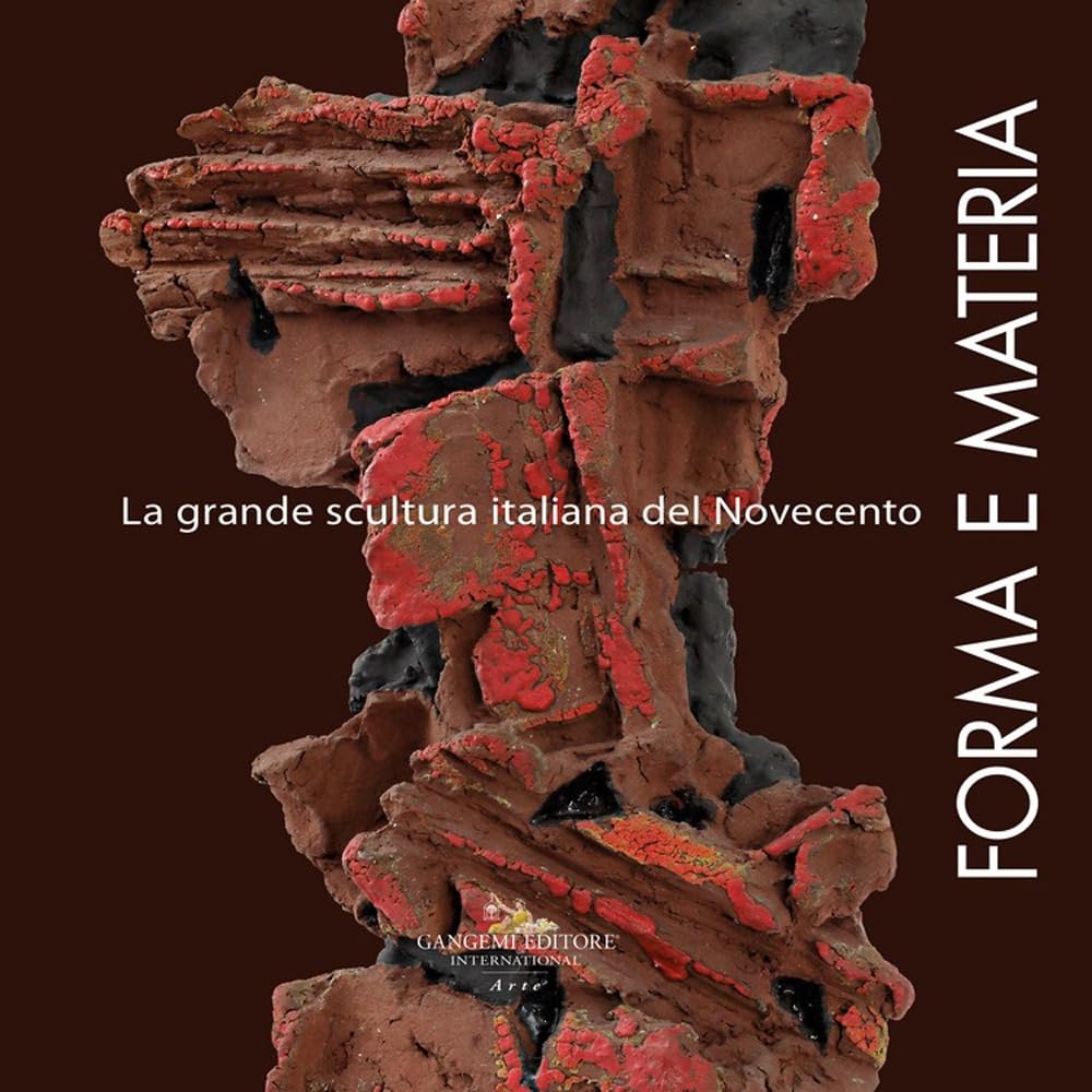 Forma E Materia. La Grande Scultura Italiana Del Novecento - 4