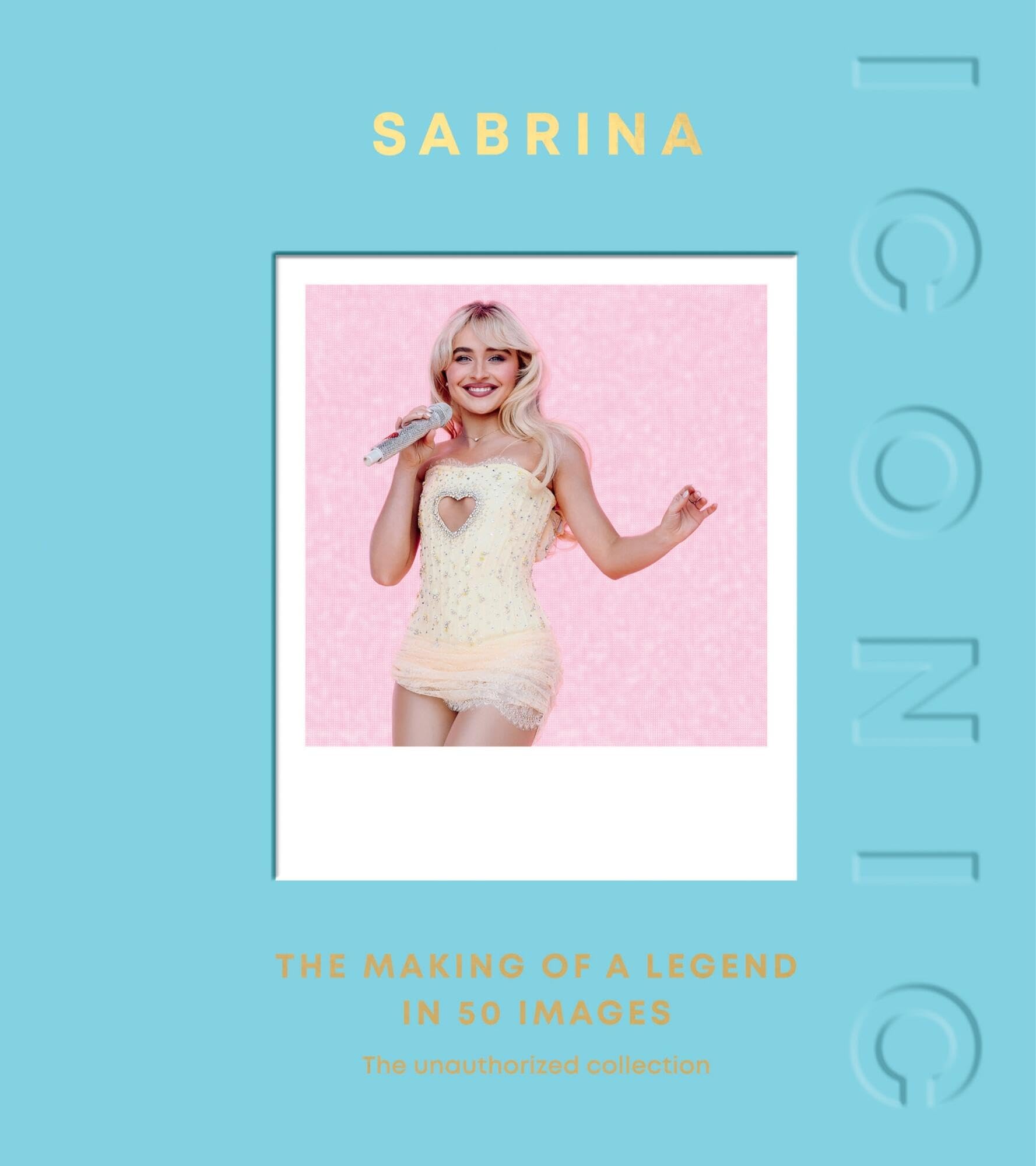 ICONIC: Sabrina Carpenter: The Making of a Legend in 50 Images