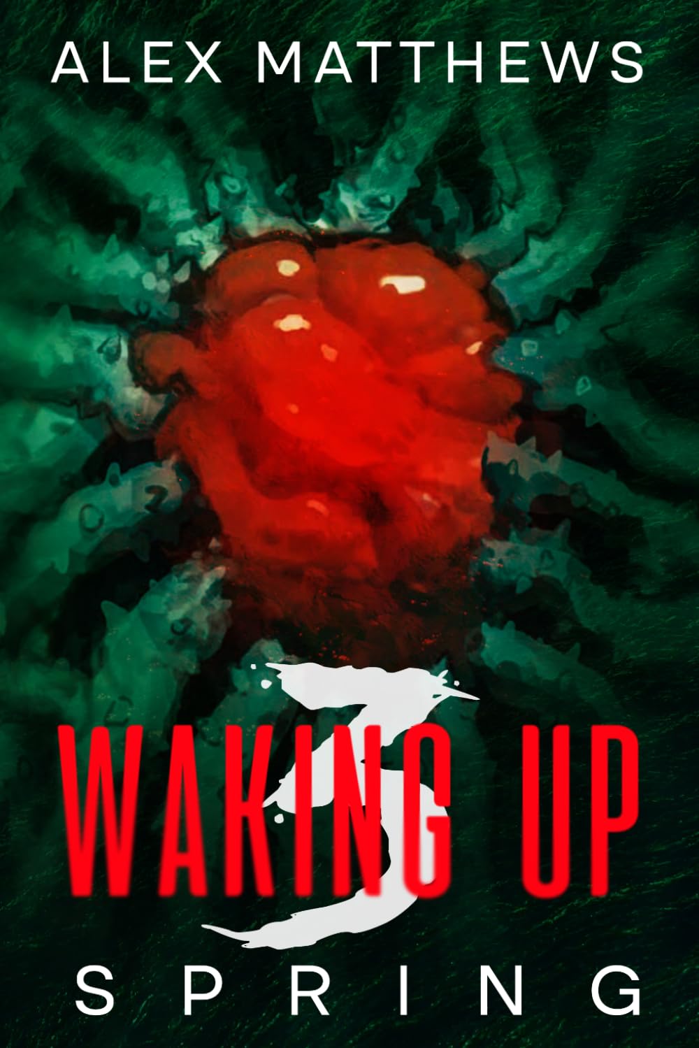 Waking Up 3: Spring (Coming of Age Horror)