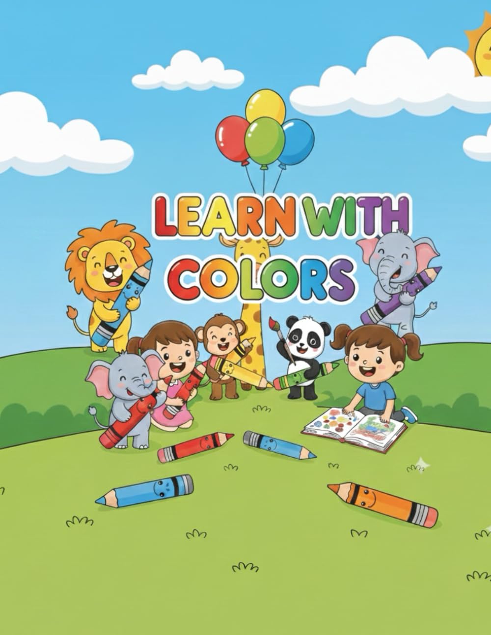 A fun adventure learning and coloring books for kids-80 pages coloring books with learning material: Learn Through coloring letters, objects, opposites and more.