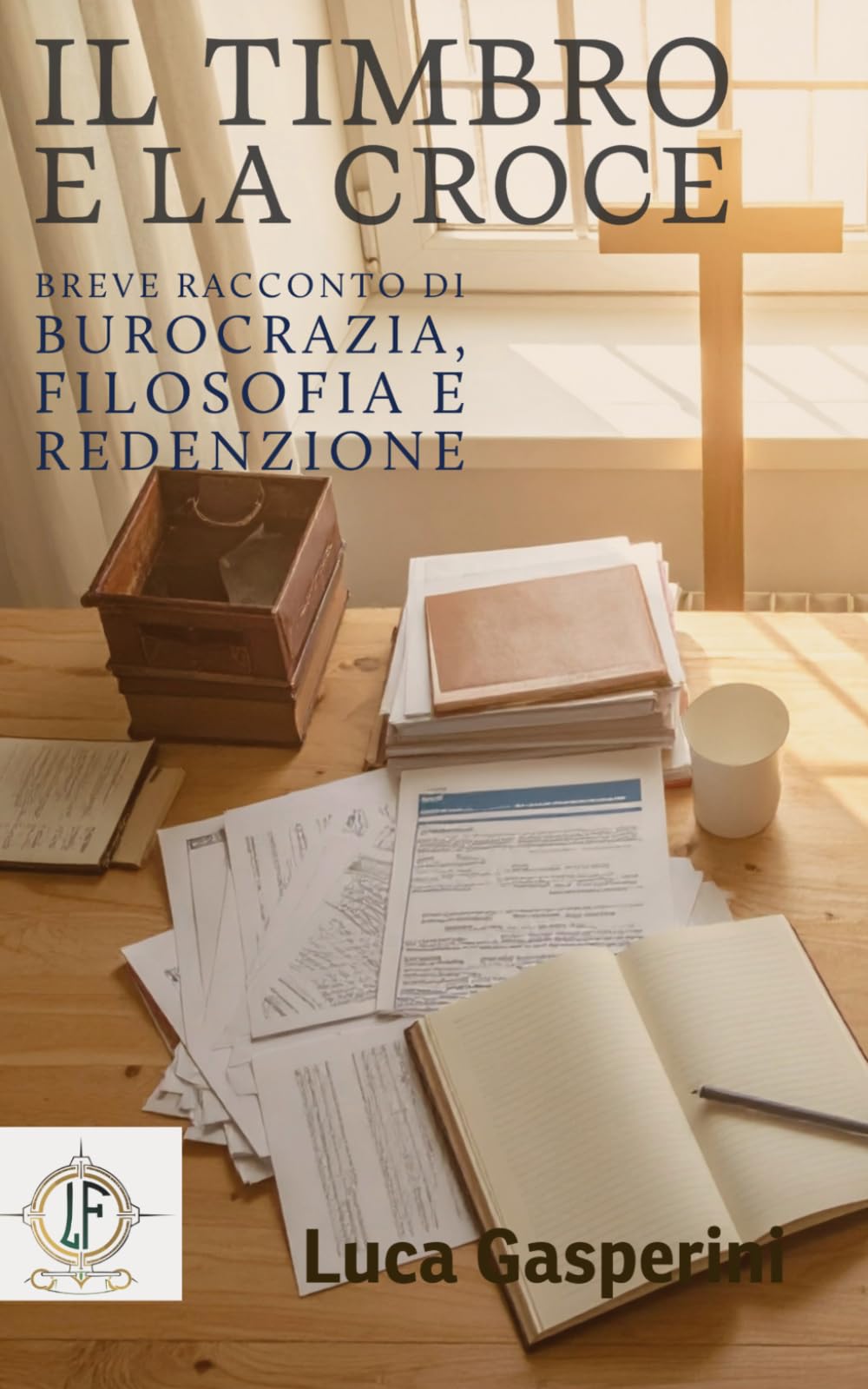 Il Timbro e la Croce: Breve racconto di burocrazia, filosofia e redenzione