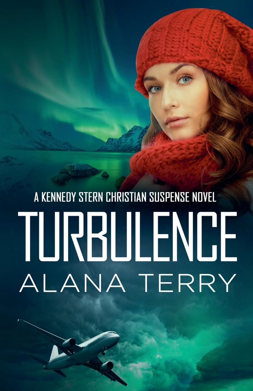 Turbulence: 5 (Kennedy Stern Christian Suspense Novel)