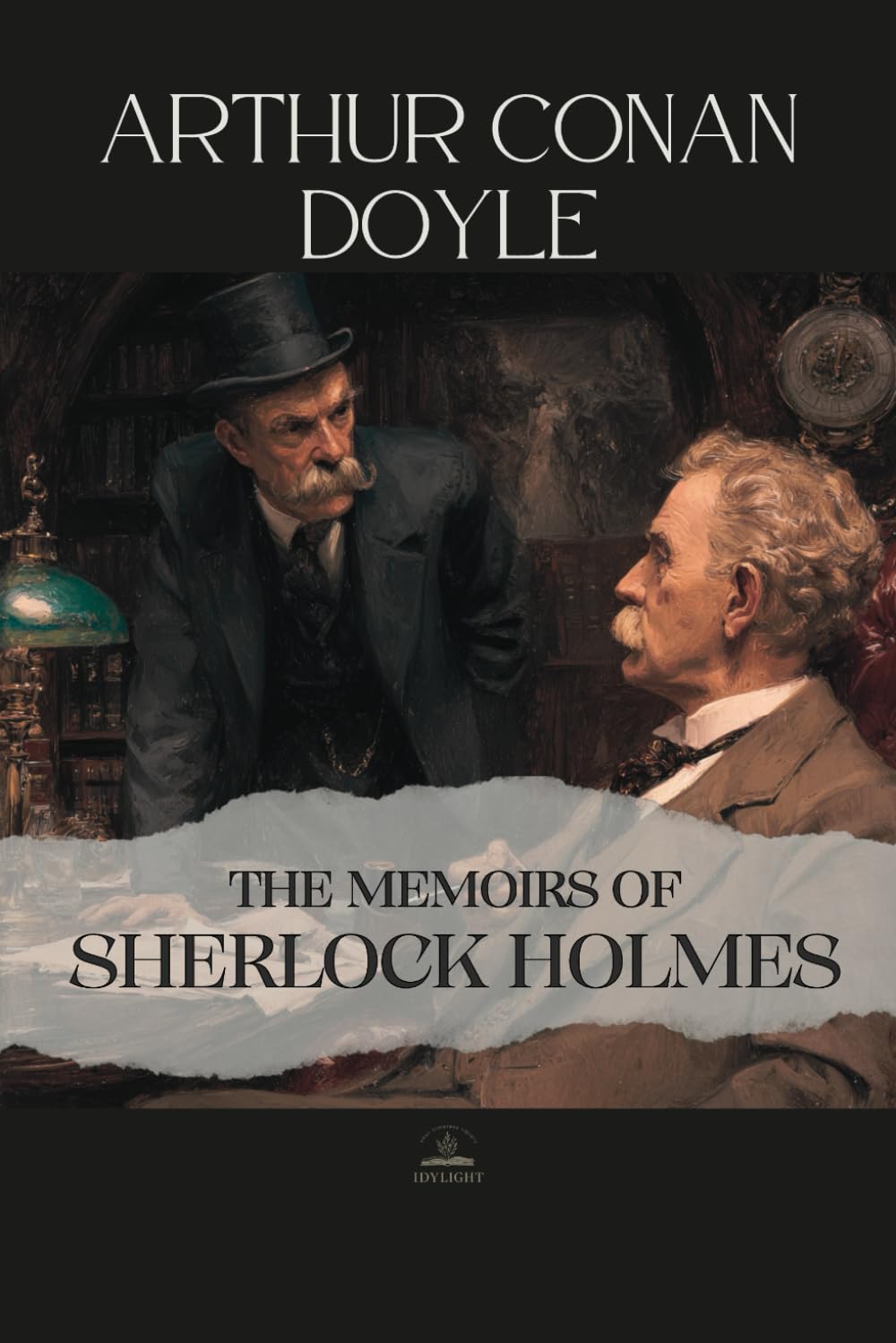 The Memoirs of Sherlock Holmes: The Original Unabridged Short Story Collection