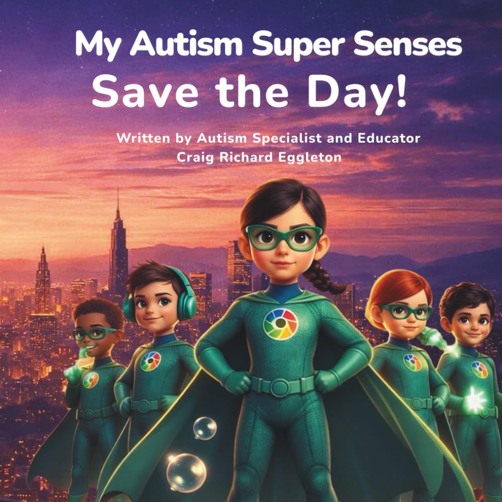 My Autism Super Senses Save the Day: A Sensory Adventure Celebrating Neurodivergent Strengths: 1 (No Limits Heroes)