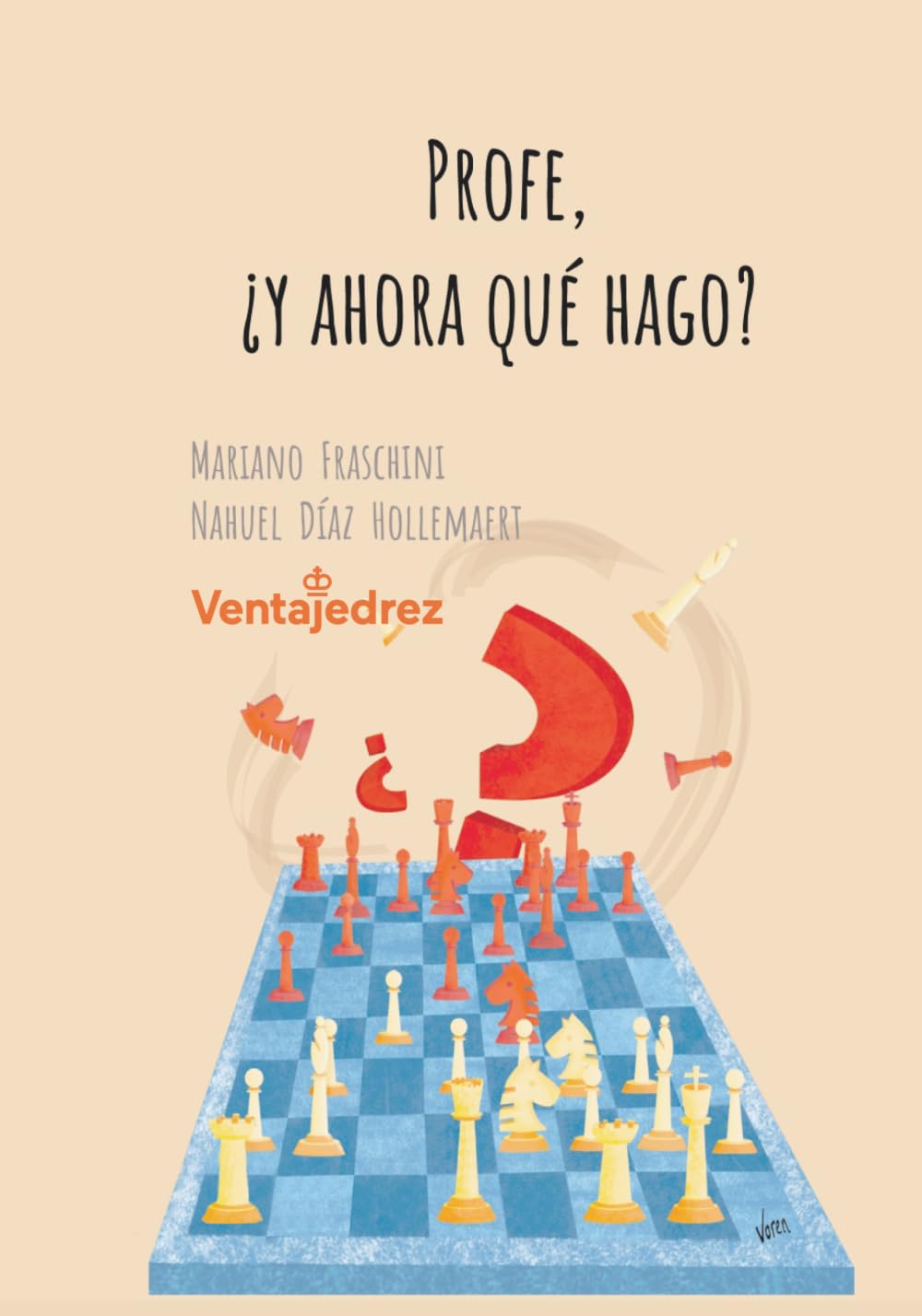 Profe, ¿Y ahora... qué hago?