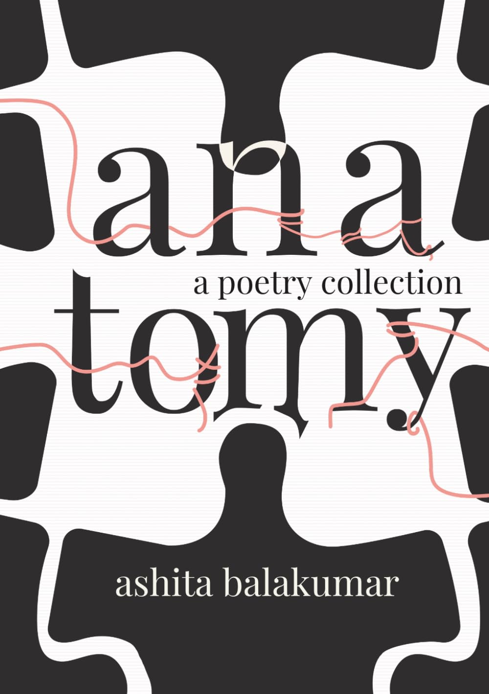 anatomy: a poetry collection