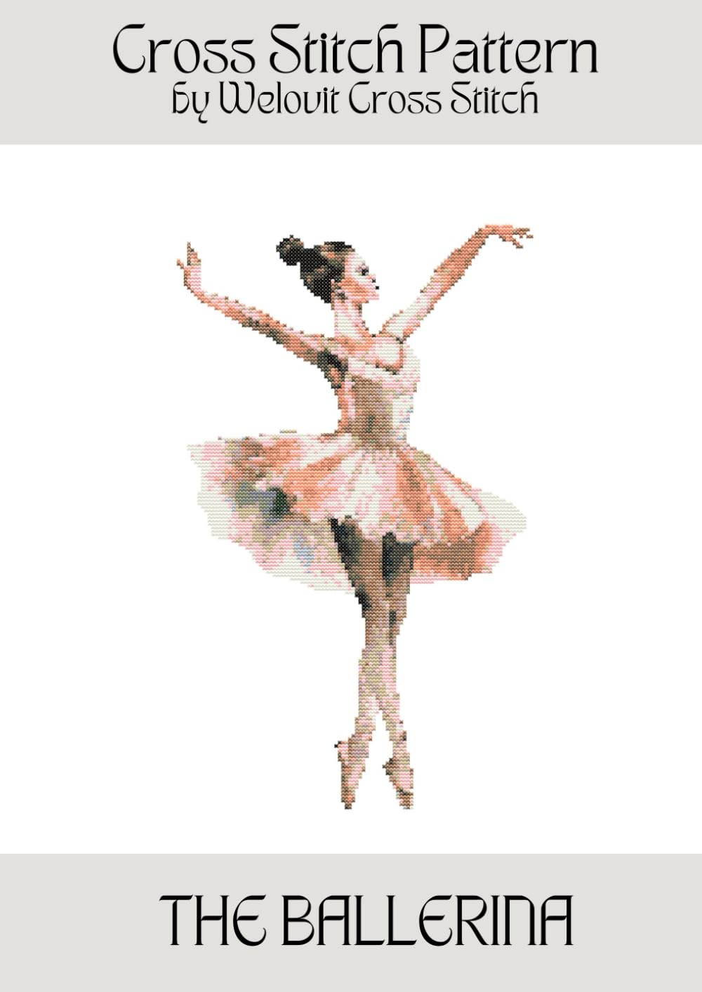 THE BALLERINA Cross Stitch Pattern: A beautiful cross stitch pattern for your next project! (Welovit Cross Stitch Patterns)