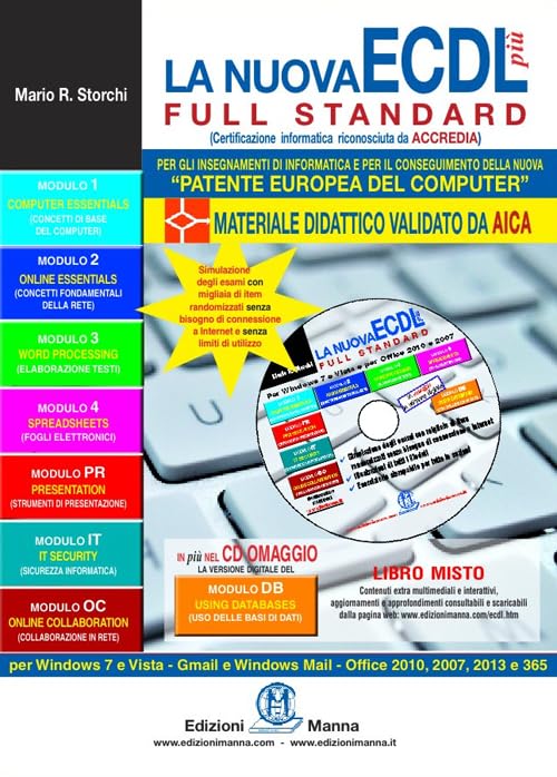  La nuova ECDL più full standard. Con espansione online. Con CD Rom
