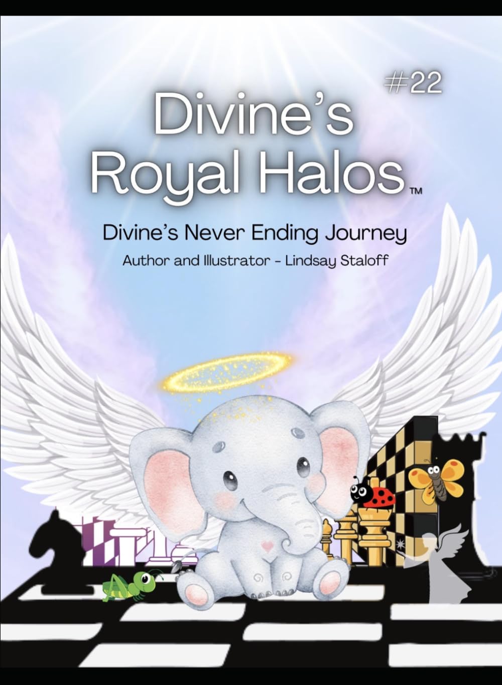 Divine's Royal Halos: Book #22 (Divine’s Never Ending Journey)
