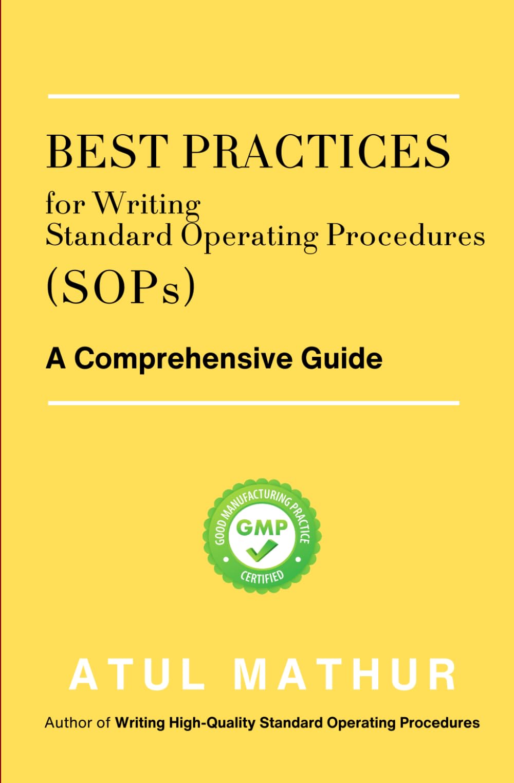 Best Practices for Writing Standard Operating Procedures (SOPs): A ...