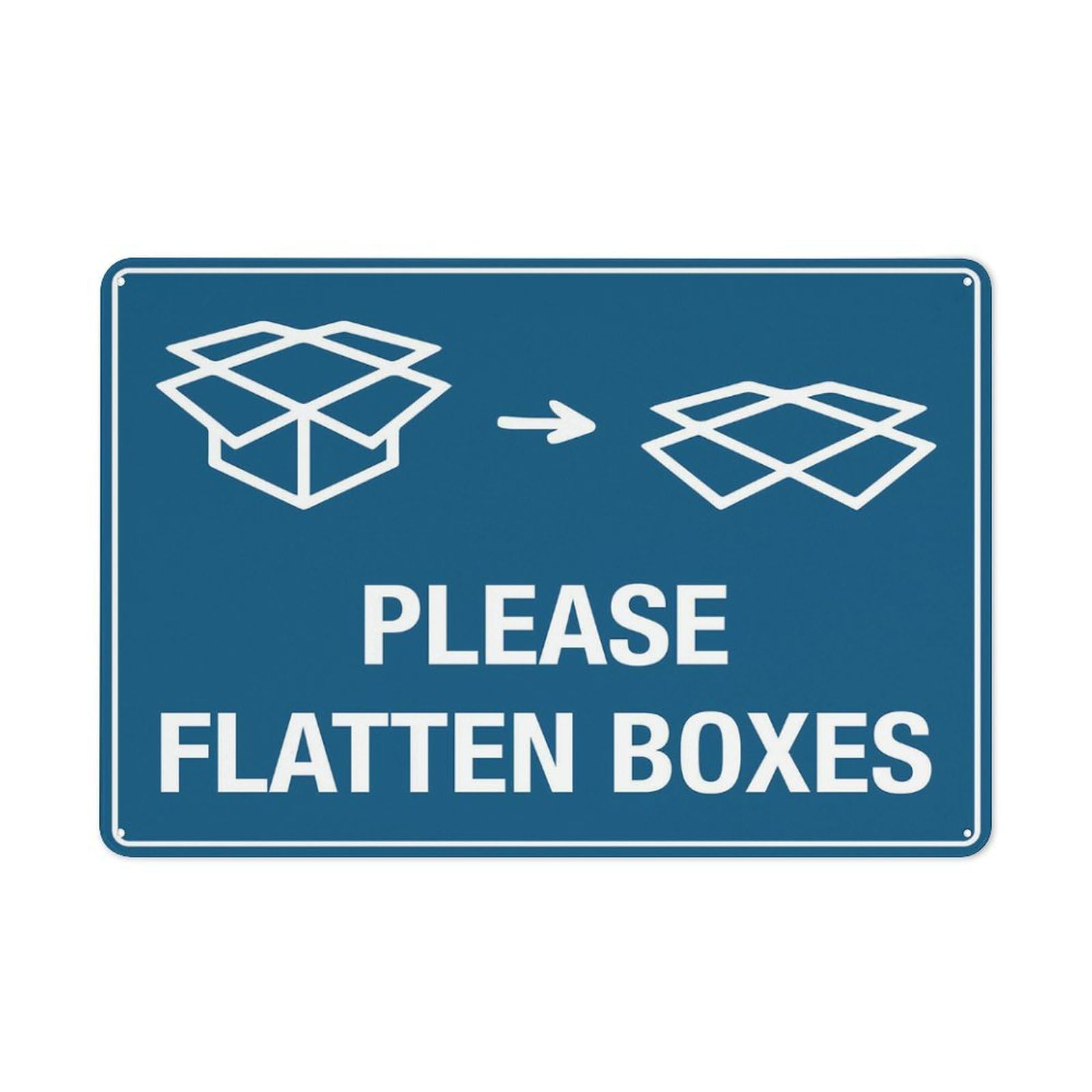 Please Flatten Boxes Sign, 8x12 Inch Rust-Free Aluminum - UV-Protected, Waterproof, Weatherproof & Fade Resistant, 4 Pre-Drilled Holes