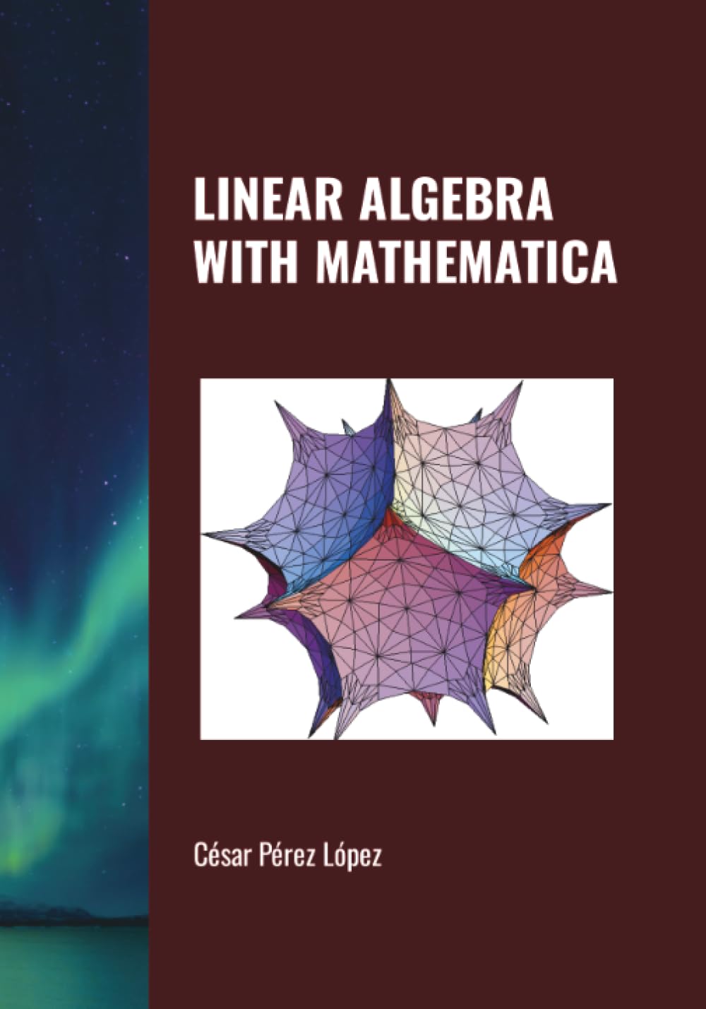 LINEAR ALGEBRA WITH MATHEMATICA