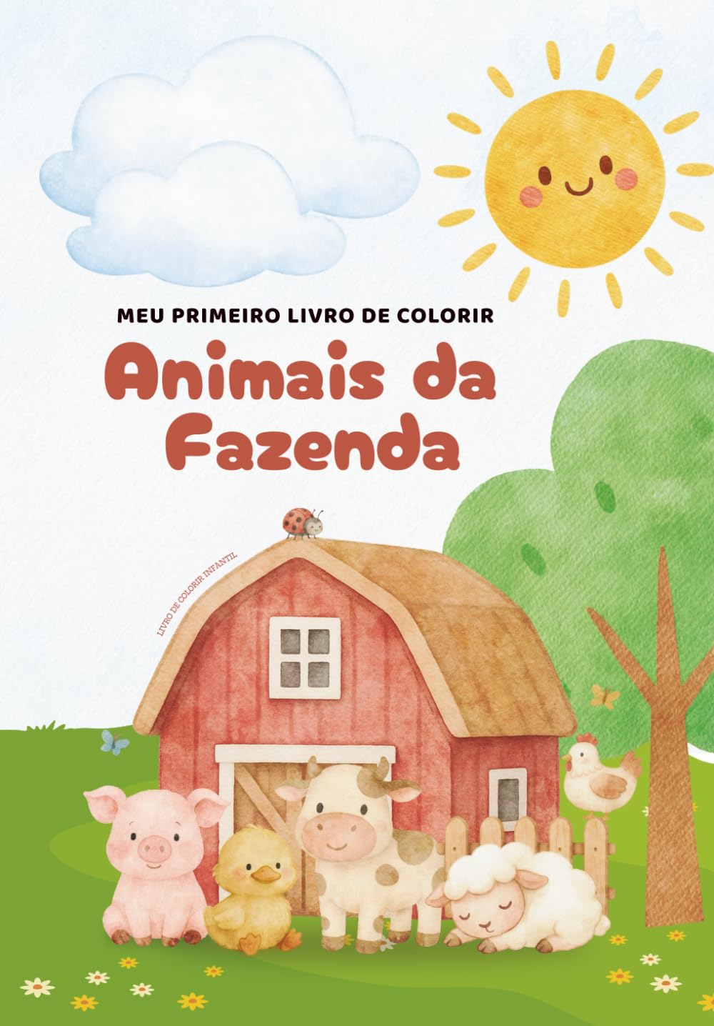 Meu Primeiro Livro de Colorir: Animais da Fazenda
