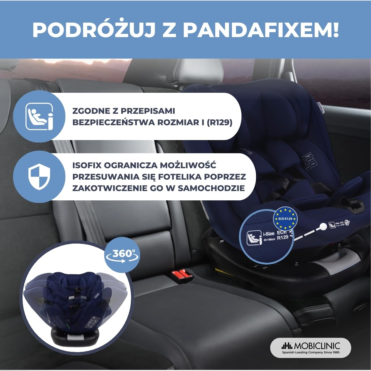 Mobiclinic®, Fotelik samochodowy, Obrót 360º, Regulacja i-size, Top tether, Grupa 0/1/2/3, Max. 36 kg, Podwyższenie dla dzieci, Pandafix, 5-punktowa uprząż, Regulacja, Leżanka 3 pozycje