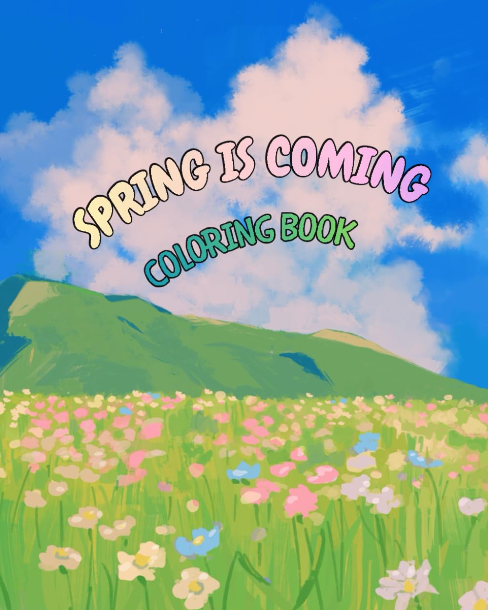 Spring is coming - coloring book for children 4-6: Celebrate Spring with Butterflies and Beautiful Flowers