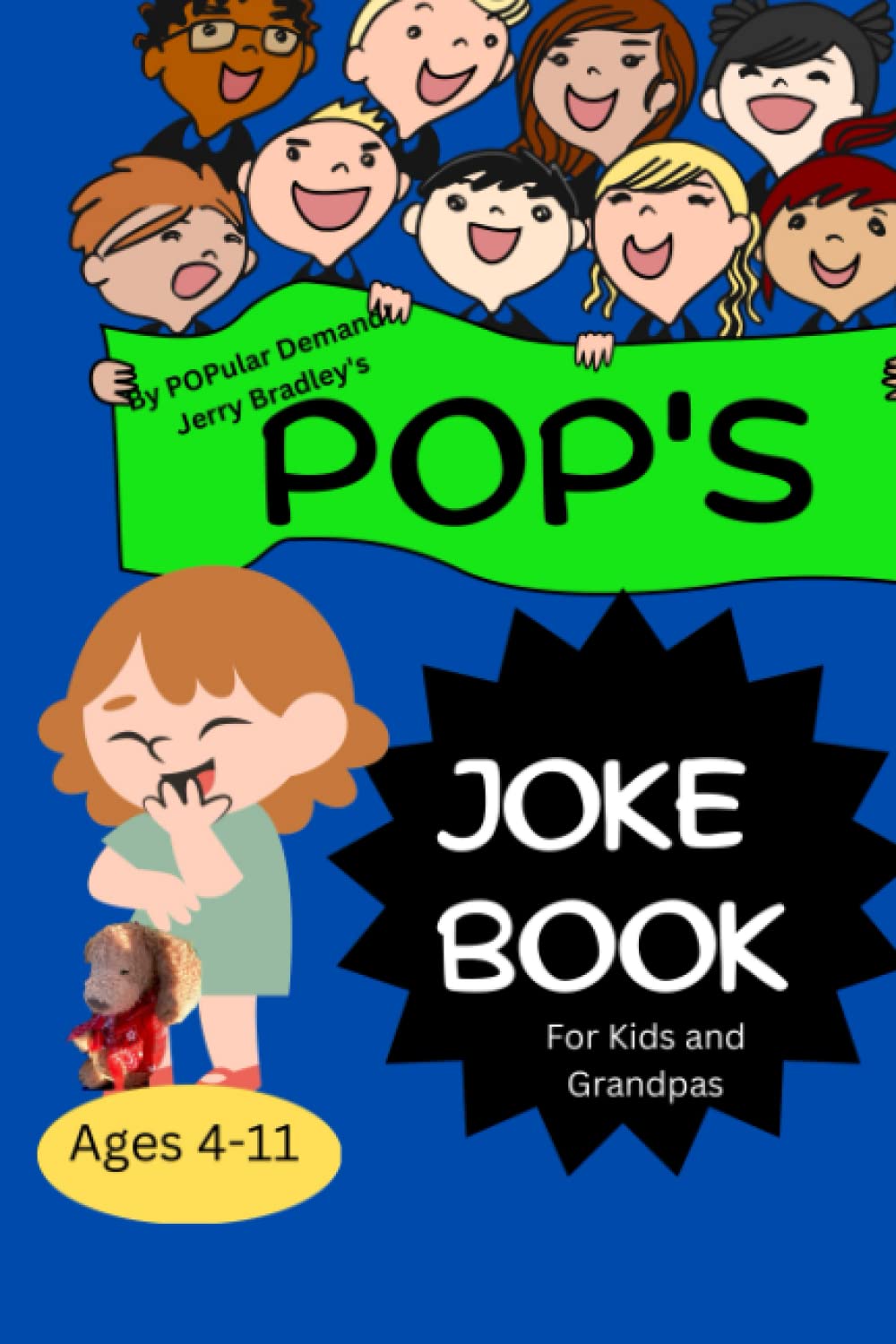 Pop's Joke Book For Kids and Grandpas: Silly Jokes that Kids and Grandparents Can Learn to Tell