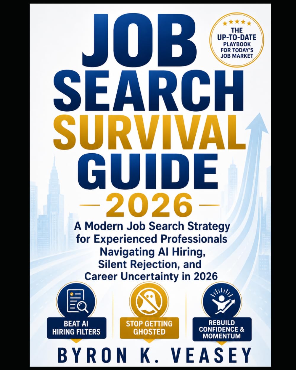 Job Search Survival Guide 2026: Resilience, Strategy, and Real Stories for Today’s Job Market