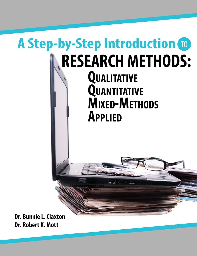 A Step-by-Step Introduction to Research Methods: Qualitative ...