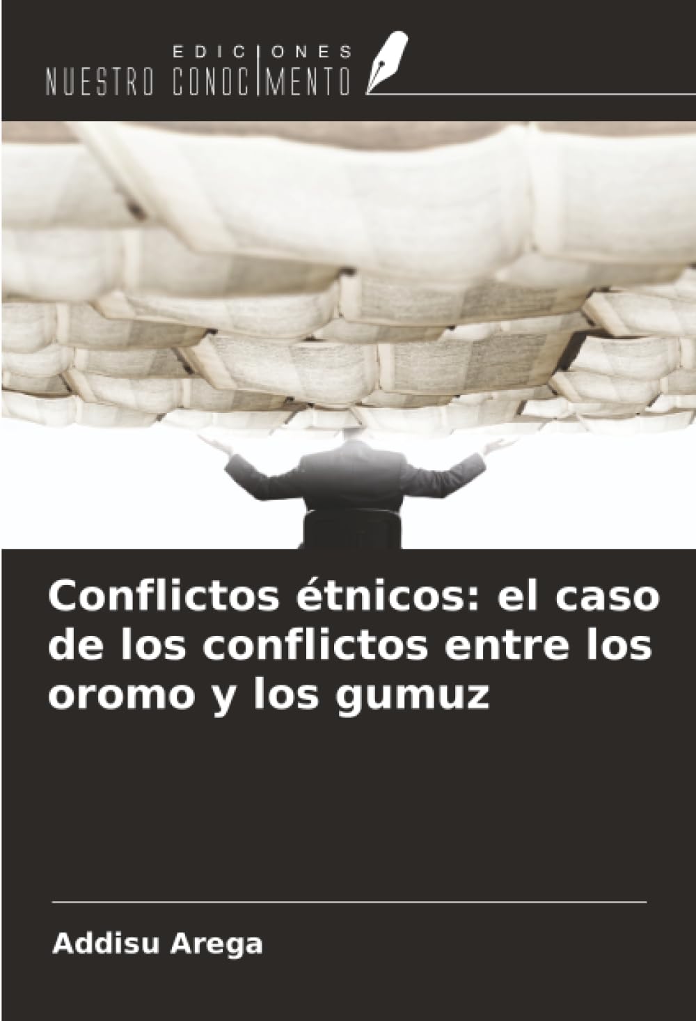 Conflictos étnicos: el caso de los conflictos entre los oromo y los gumuz