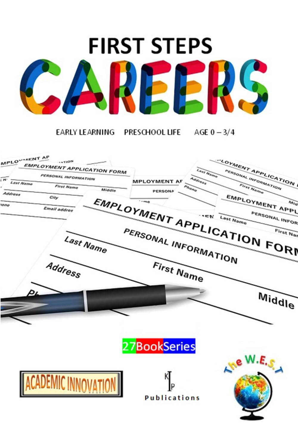 CAREERS: 27 BOOK SERIES (FIRST STEPS (27 Brilliant Titles in this fabulous series))