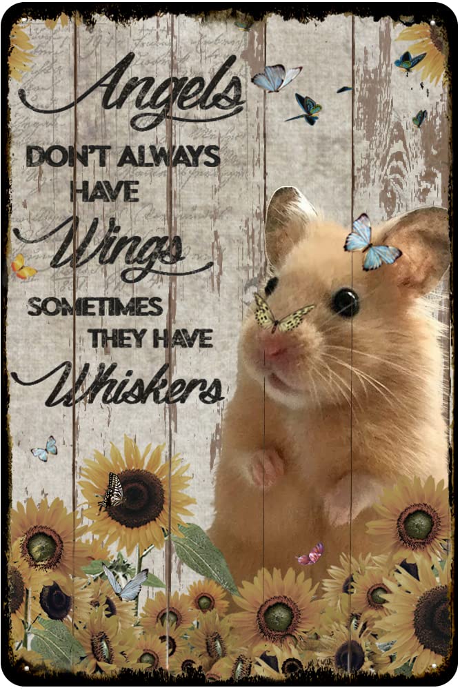 LINQWkk Angels Don't Always Have Wings Sometimes They Have Whiskers Vintage Tin Sign Hamster Lovers Gift Animal Wall Art Cafes Bar Plaque Sign Inspirational Quote Sign 5.5x8 Inches