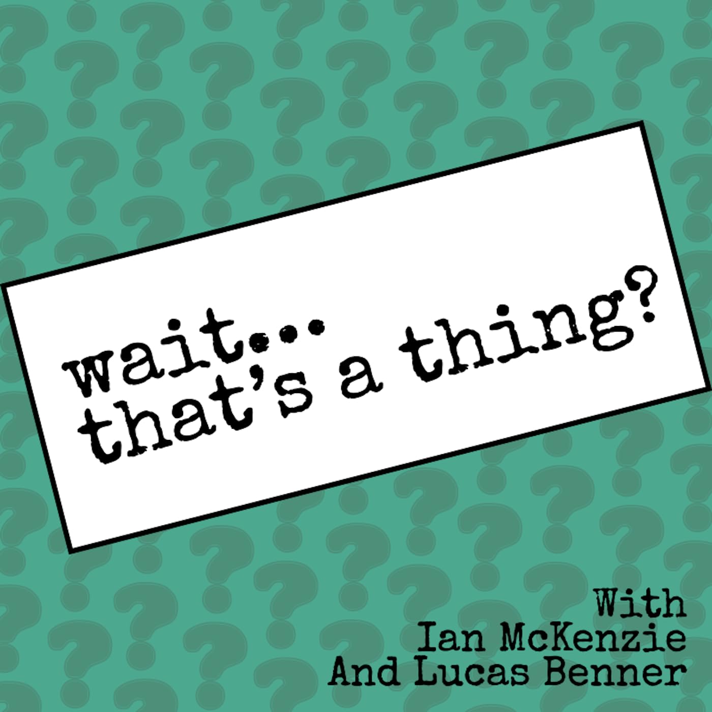 Wait...That's a Thing?