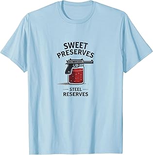 Sweet Preserves Steel Reserves Graphic Design T-Shirt