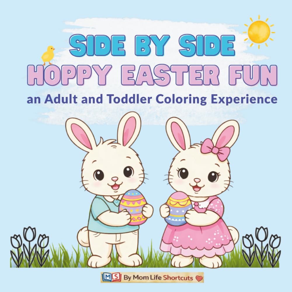 Side by Side: Hoppy Easter Fun an Adult and Toddler Coloring Experience