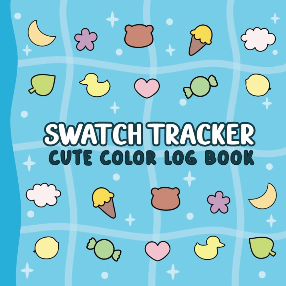 Swatch Tracker - Cute Color Log Book: 25 Different Fun Designs For Testing Colored Pencils, Pens & Markers | 2400 Boxes to Record Shades & Hues