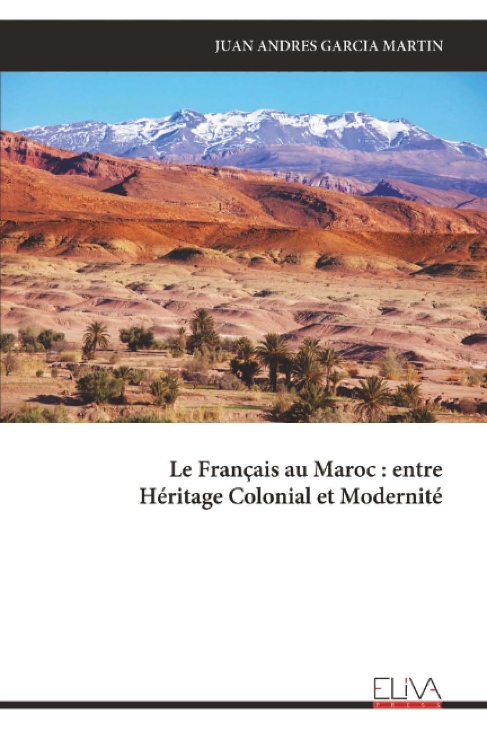 Le Français au Maroc : entre Héritage Colonial et Modernité