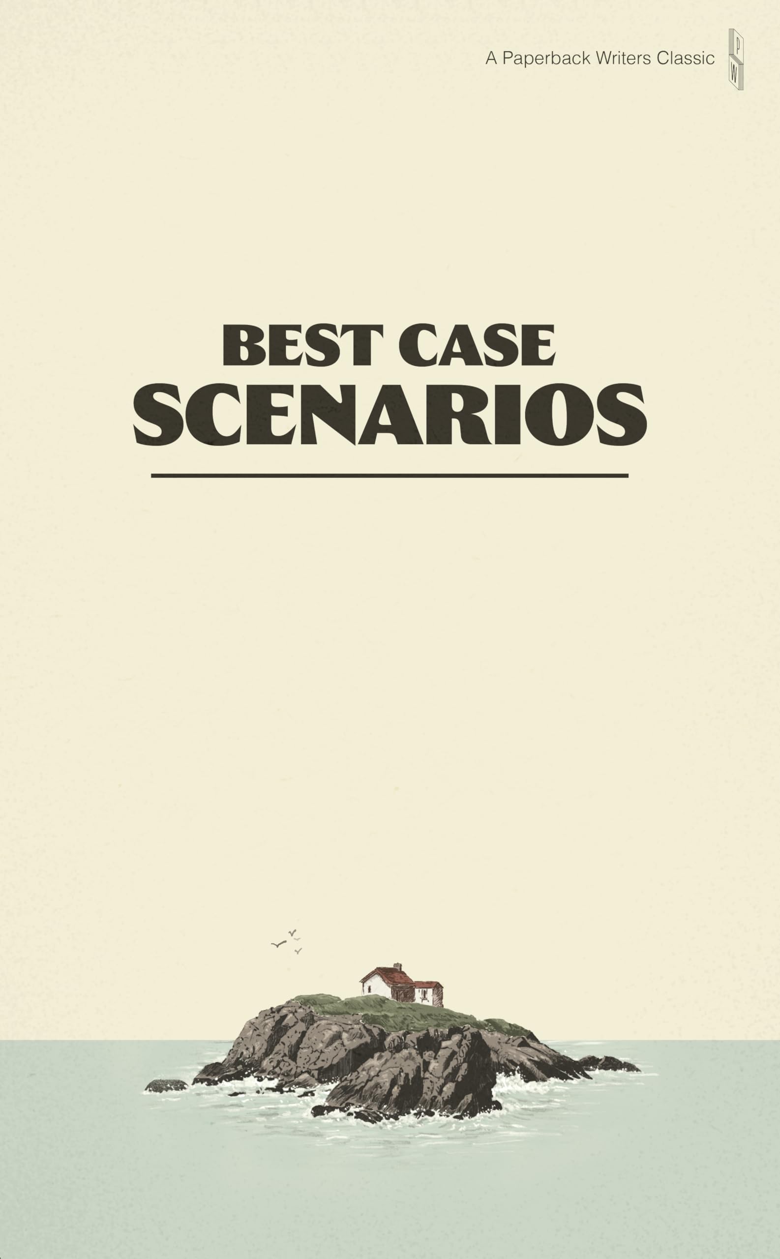Best Case Scenarios Journal (Paperback Writers)