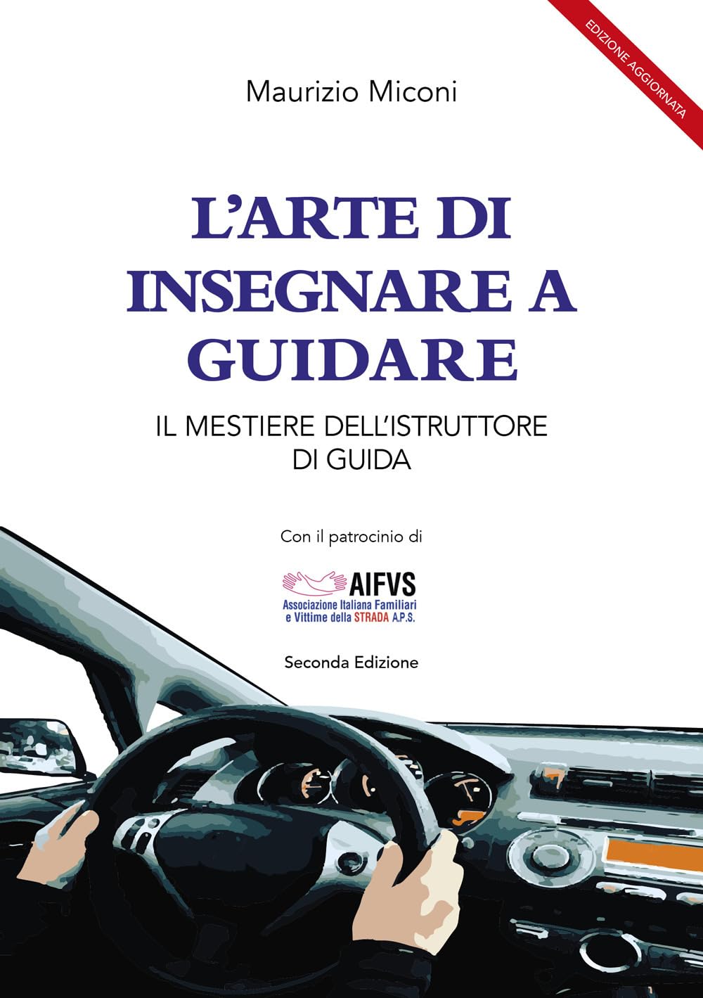 L'arte Di Insegnare A Guidare. Il Mestiere Dell'istruttore Di Guida - 4