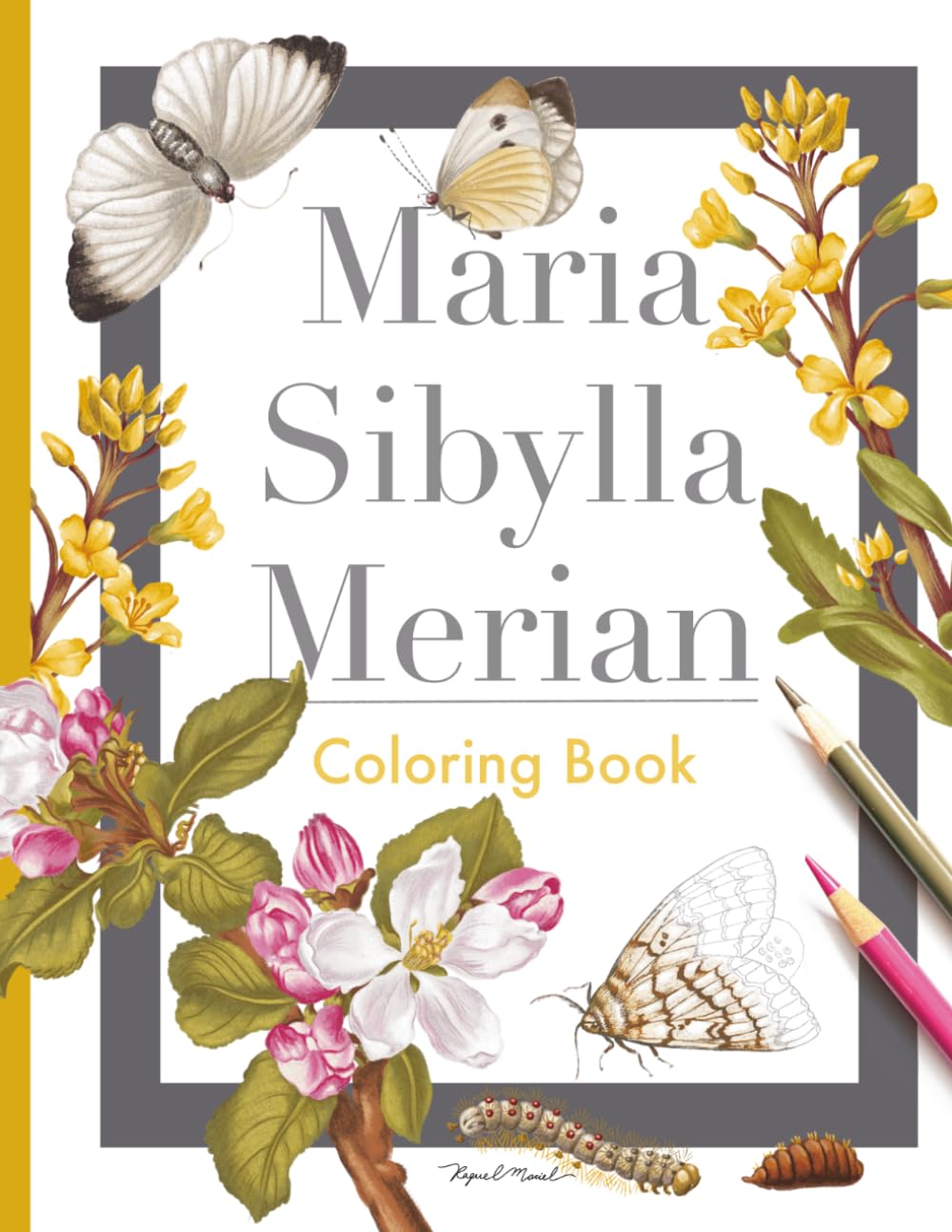 Maria Sibylla Merian Coloring Book