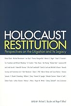 Holocaust Restitution: Perspectives on the Litigation and Its Legacy