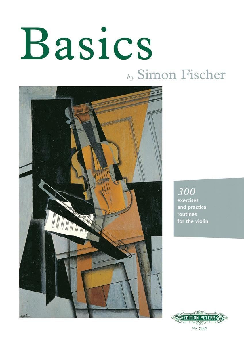 Basics: 300 exercises and practice routines for the violin (VIOLON) (Edition Peters) Paperback – April 1, 2022