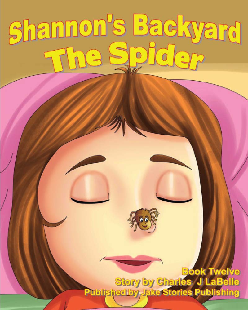 Shannon's Backyard The Spider Book Twelve
