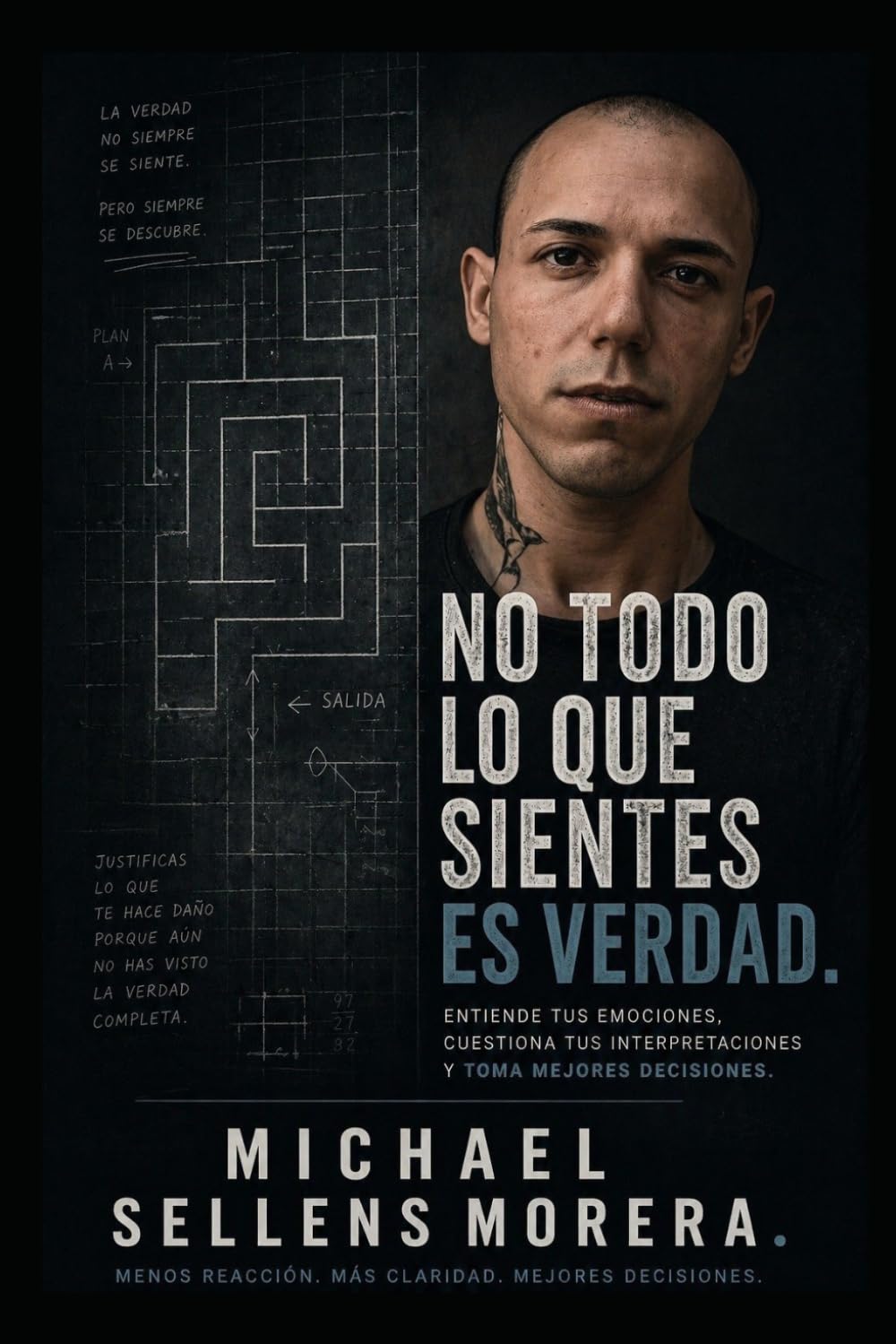 NO TODO LO QUE SIENTES ES VERDAD.
