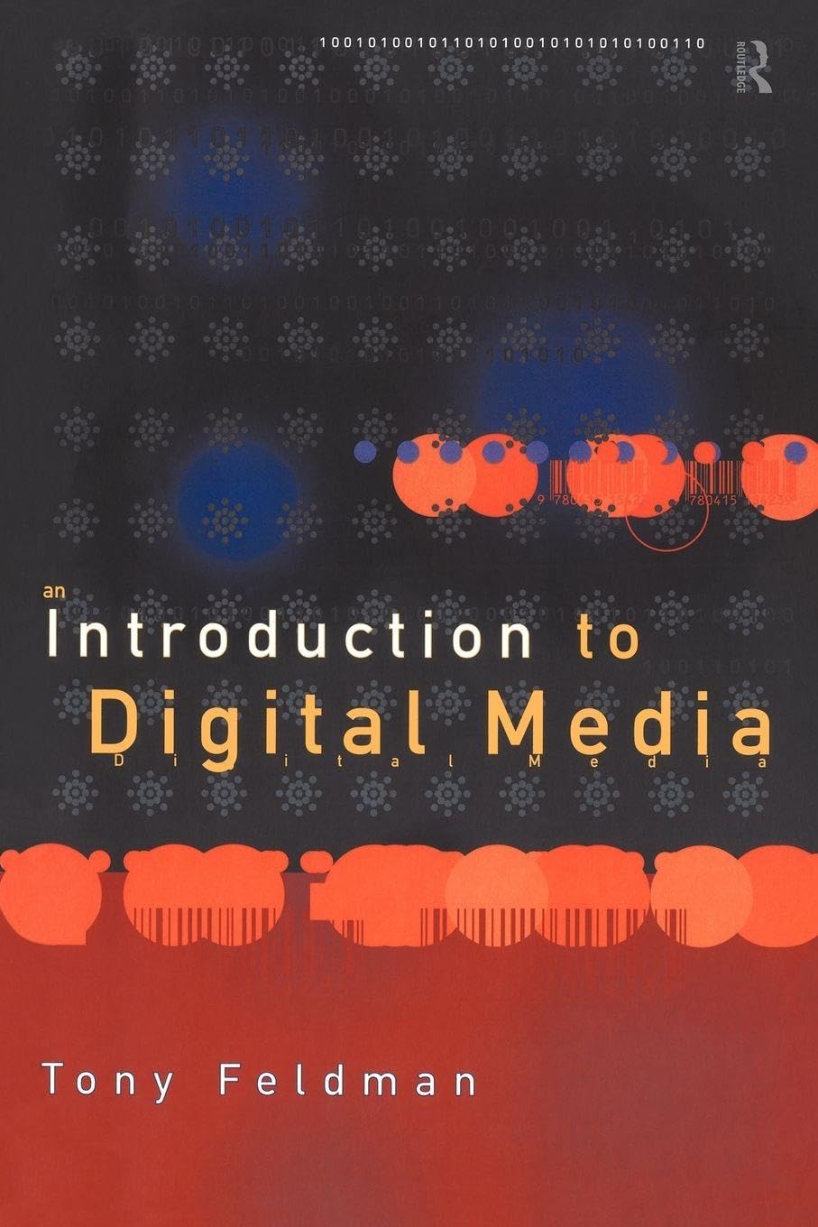 An Introduction to Digital Media (Blueprint)