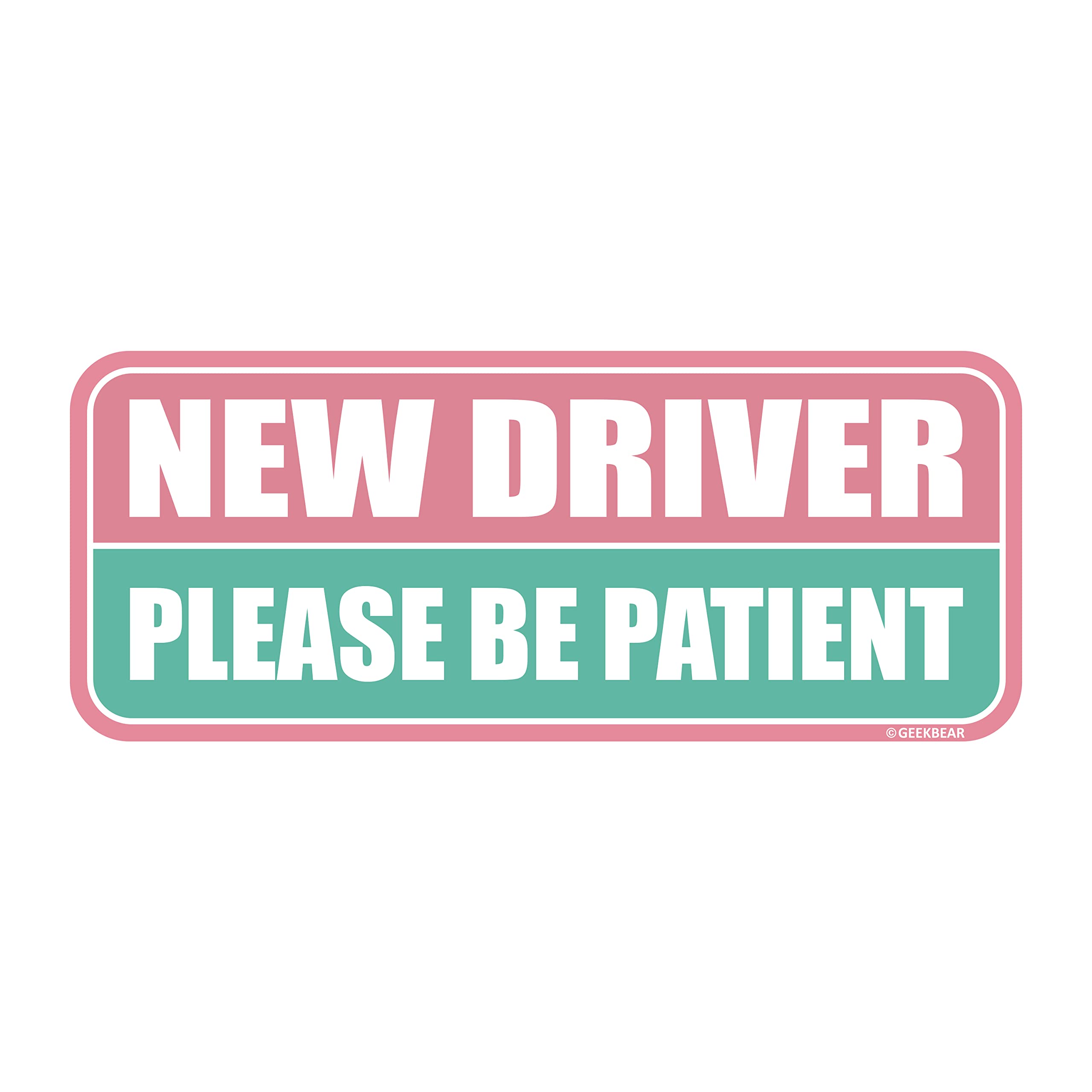 Geekbear Light Pink/Turquoise New Driver Magnet_long () – Student Driver Car Magnet – Rookie Or Novice Driver Magnet Reflective Bumper Safety Sign – Please Be Patient Warning Vehicle (1 Pack) Size 1
