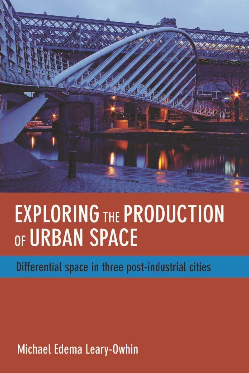 Buy Exploring the Production of Urban Space — BookShops.in