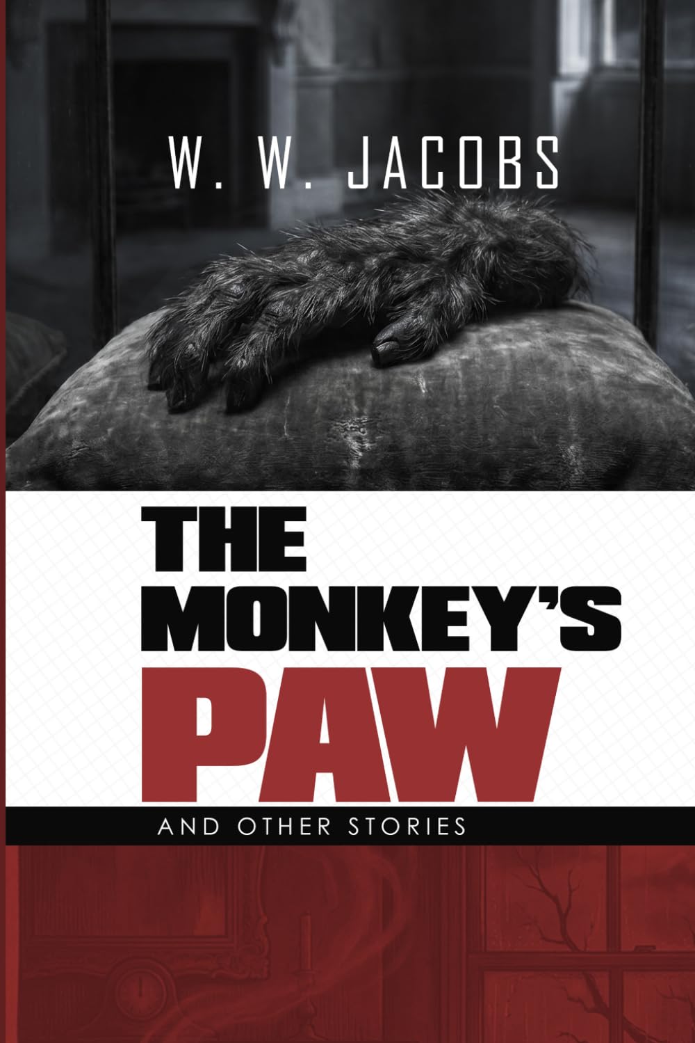 The Monkey’s Paw and Other Stories
