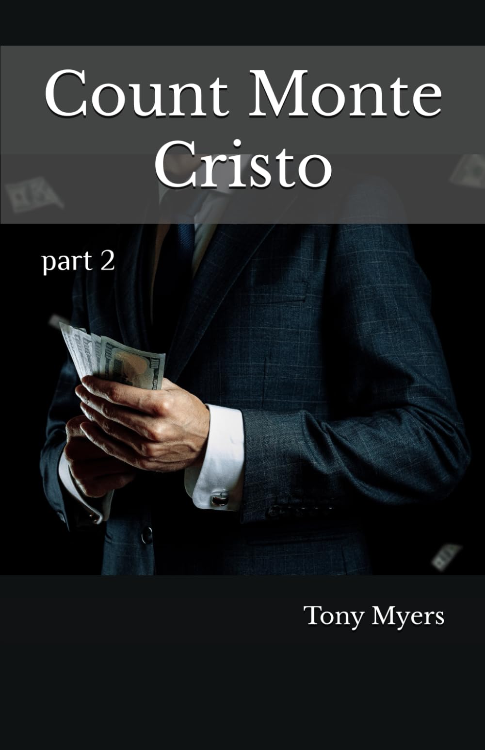 Count Monte Cristo: part 2