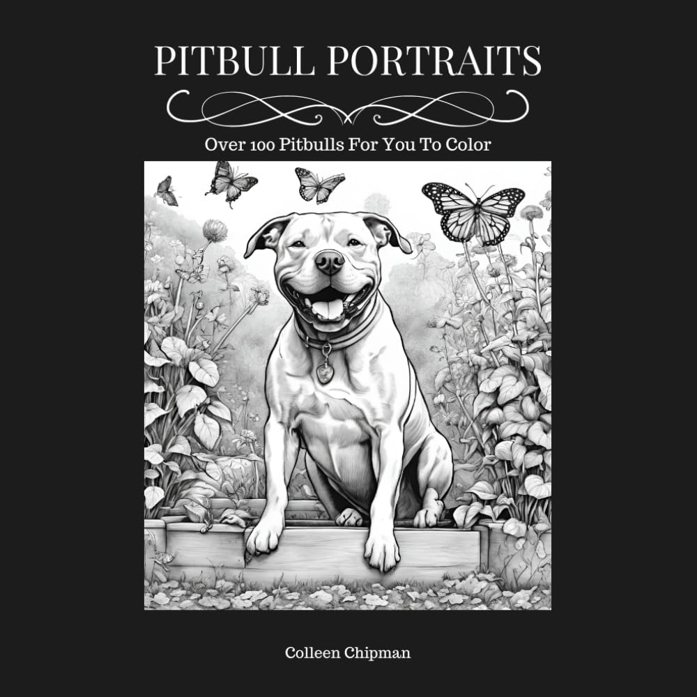 PITBULL PORTRAITS: Over 100 Pitbulls For You To Color