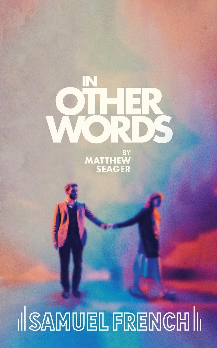 In Other Words by Matthew Seager PAPERBACK 9780573116339