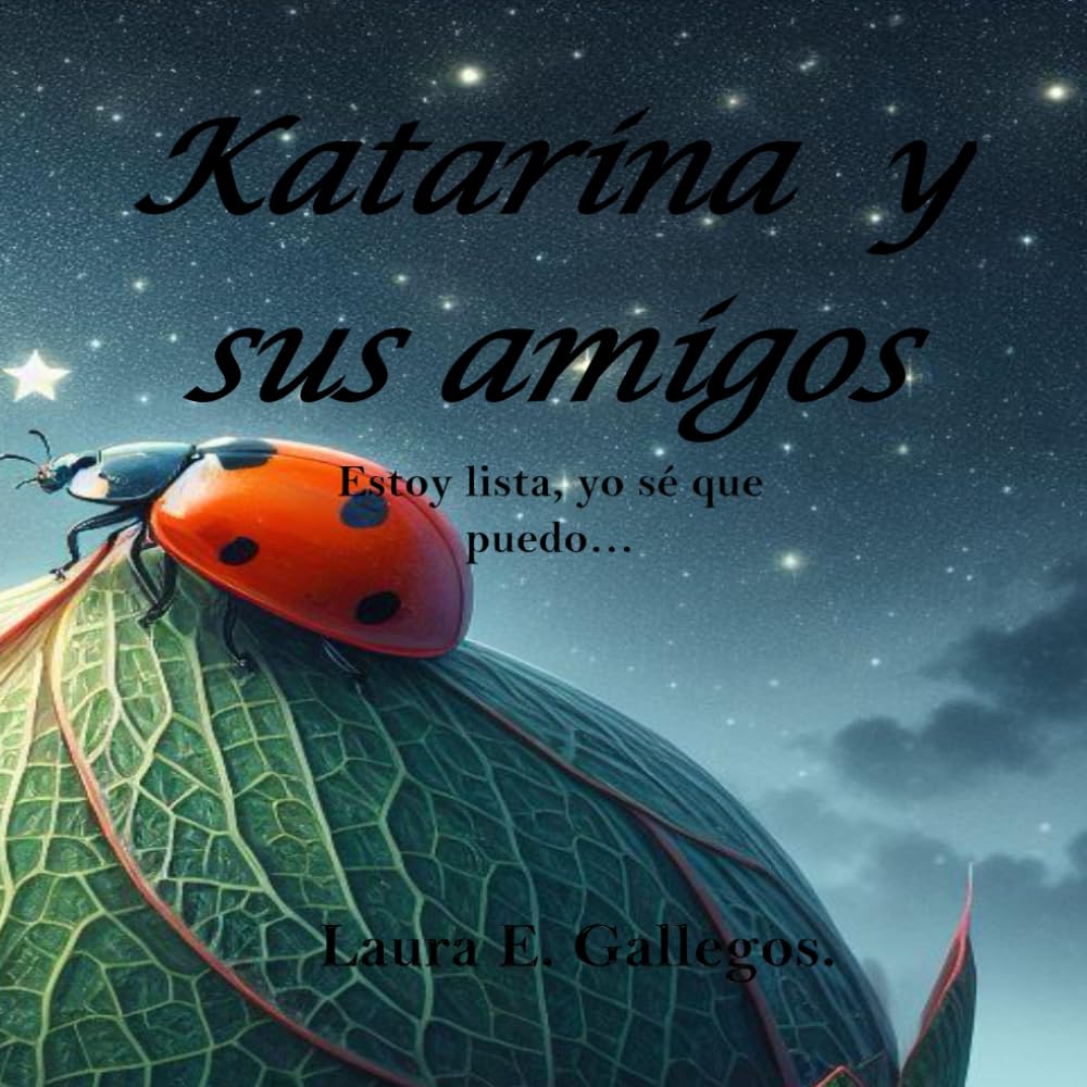Katarina y sus amigos: "Estoy lista, yo se que puedo"