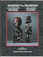 Tradition in = En Transition: Mother and Child in African Sculpture - Past and Present = LA Mere Et L'Enfant Dans LA Sculpture Africaine-Hier Et Aujourd'Hui 0969308140 Book Cover