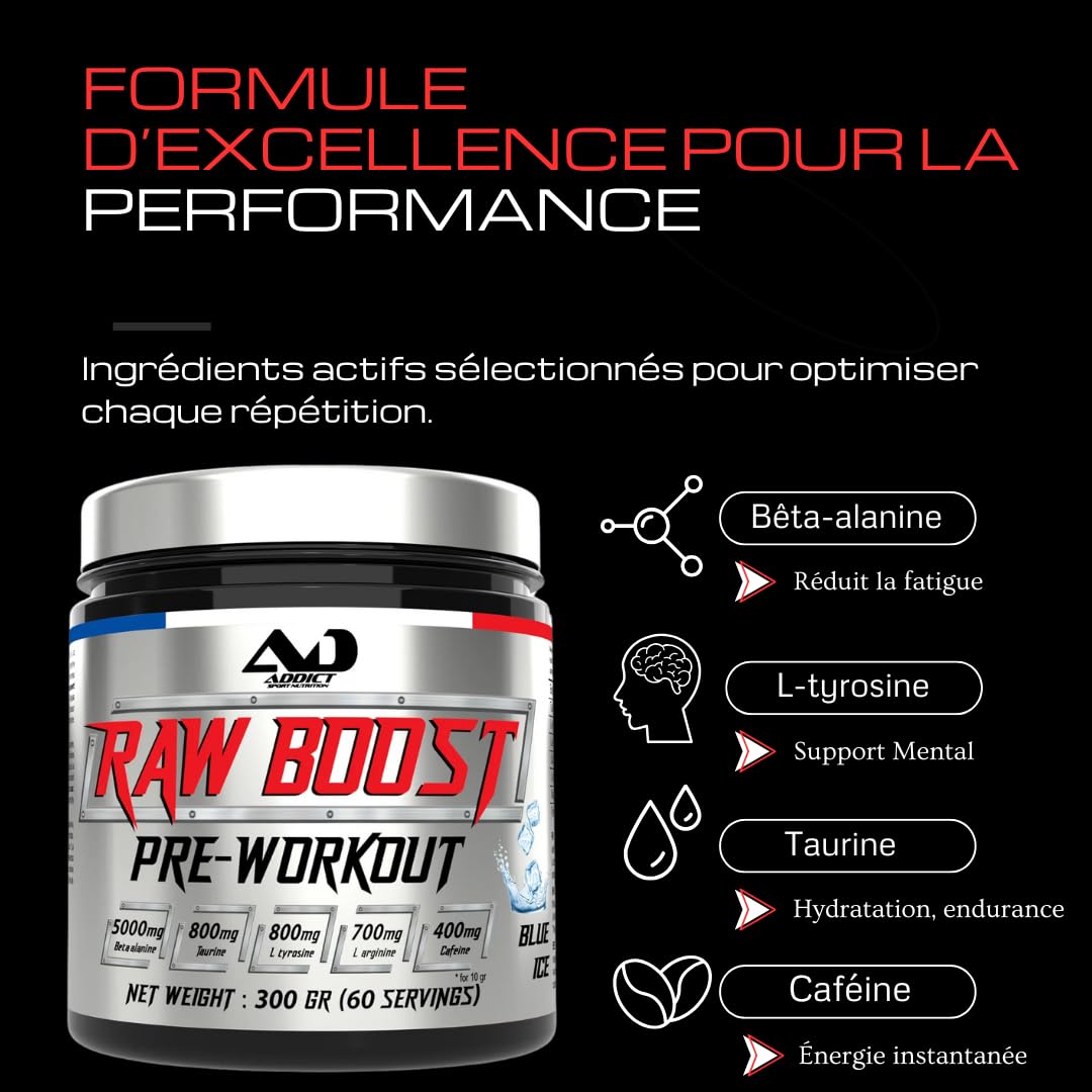 Addict sport nutrition - Pre workout raw boost 300g - Booster de pré-entraînement avec Bêta-Alanine, Taurine, L-Tyrosine, Caféine 200mg - Énergie pour l'entrainement (300 Gr, Framboise - citron)