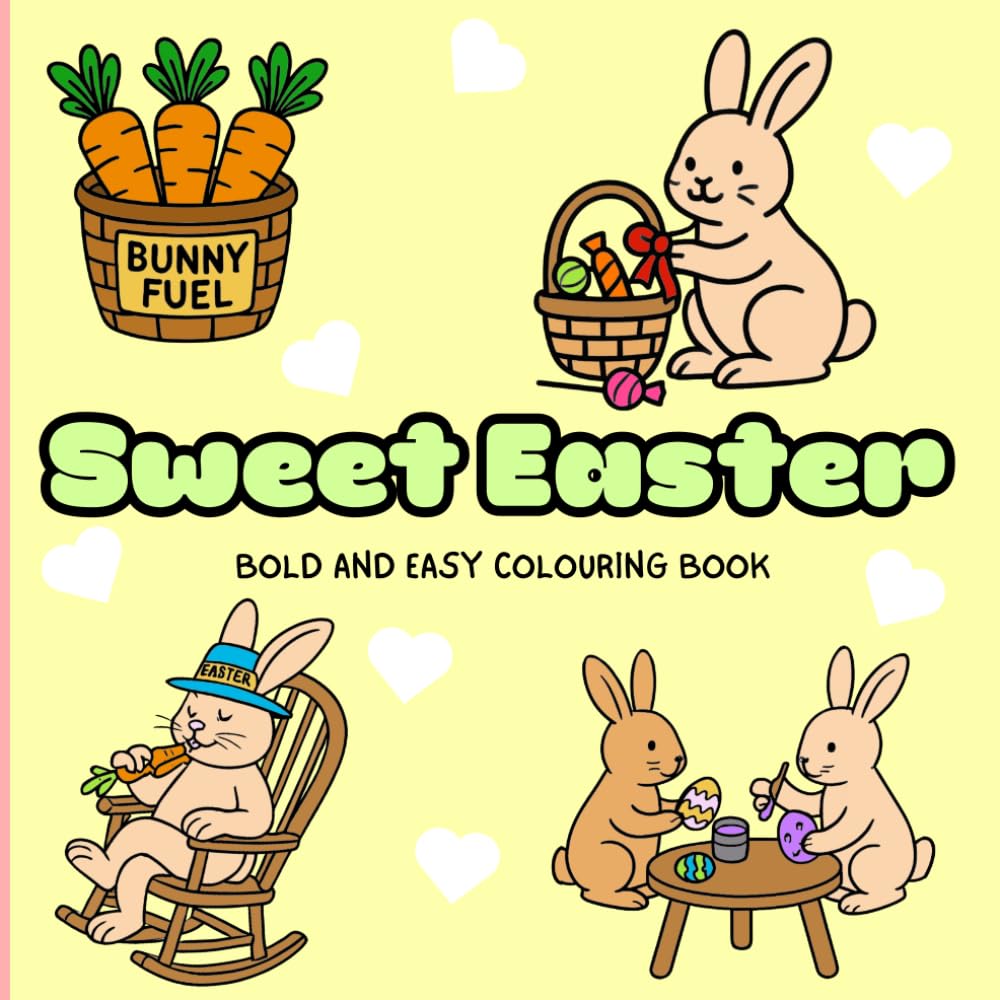 Sweet Easter Bold & Easy Colouring Book For Kids & Adults