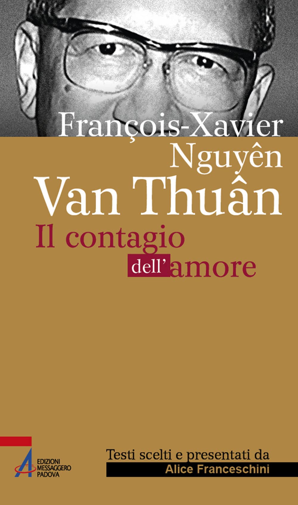 FrançOis Xavier NguyêN Van ThuâN. Il Contagio Dell'amore. Ediz. Plastificata - 4