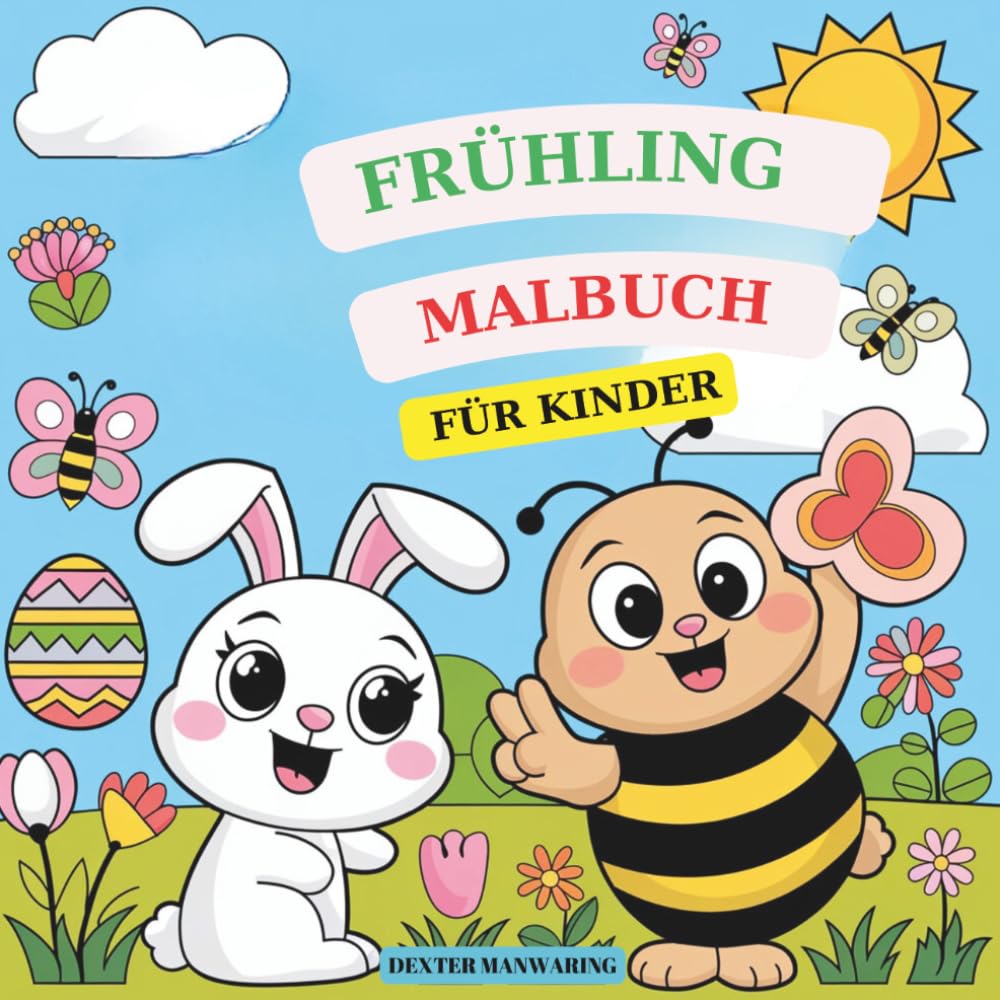 FRÜHLING MALBUCH FÜR KINDER: NIEDLICHE UND SCHLICHTE DESIGNS MIT MARKANTEN LINIEN